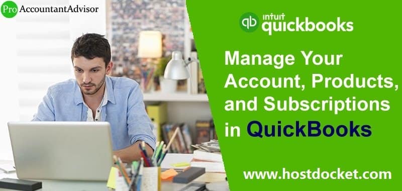 Manage Your Account, Products, and Subscriptions in QuickBooks-Pro Accountant Advisor