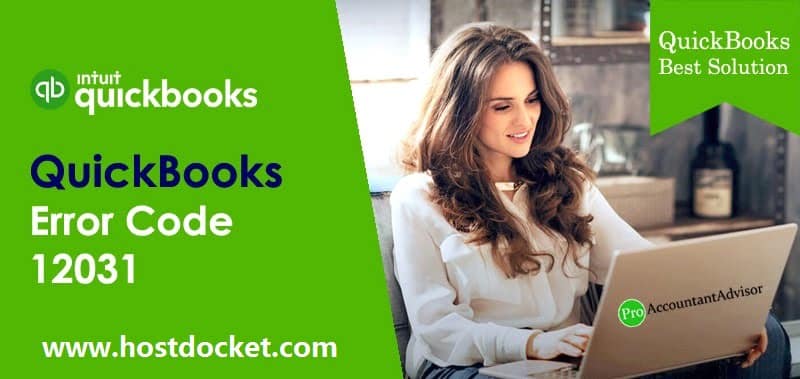 QuickBooks Error Code 12031-proaccountantadvisor
