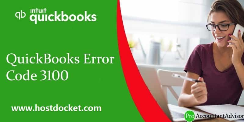 QuickBooks Error Code 3100-Pro Accountant Advisor