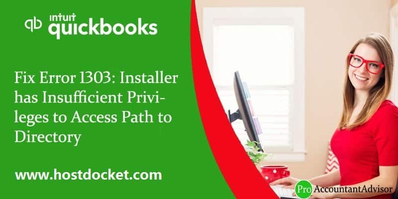 Fix Error 1303-Installer has Insufficient Privileges to Access Path to Directory-pro-accountant-advisor