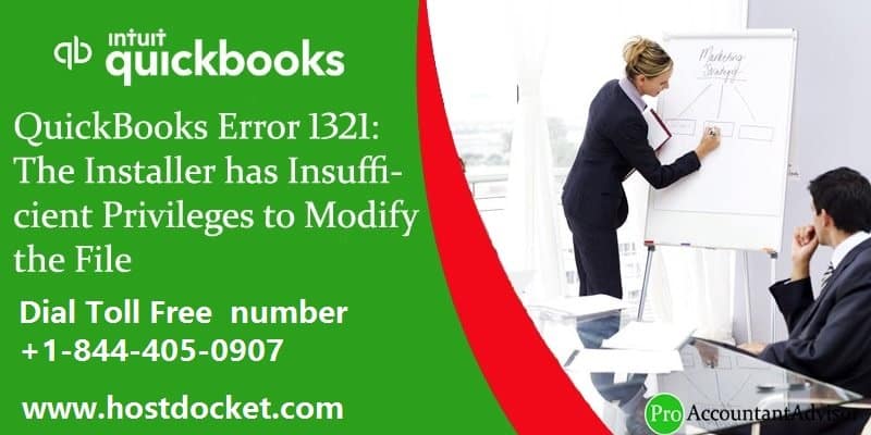 QuickBooks Error 1321-The Installer has Insufficient Privileges to Modify the File-Pro Accountant Advisor