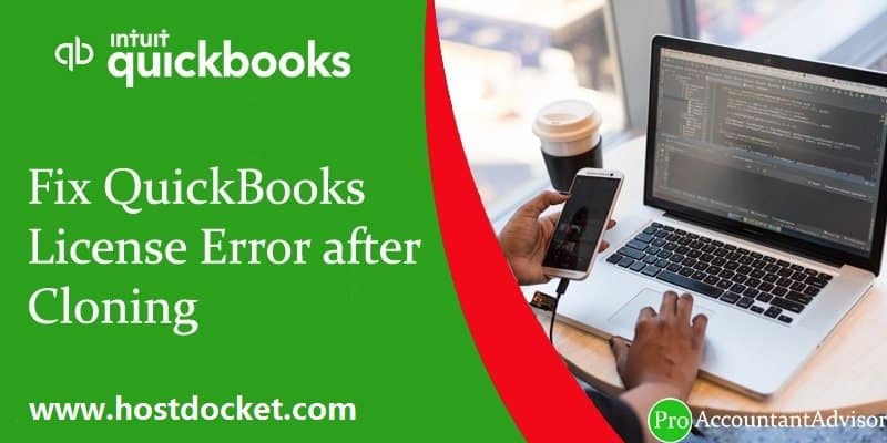 Fix QuickBooks License Error after Cloning-Pro Accountant Advisor