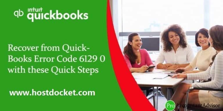 Recover from QuickBooks Error Code 6129 0 with these Quick Steps