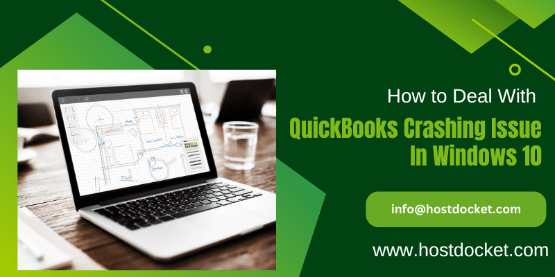 Deal With QuickBooks Crashing Issue In Windows 10 - Feature image